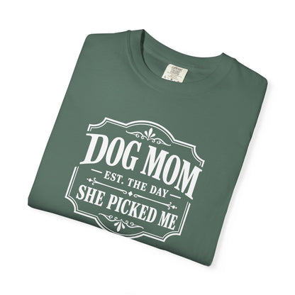 Dog Mom, She Picked Me T-Shirt