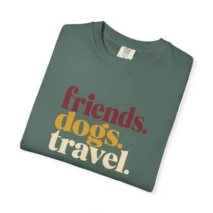 Friends Dogs Travel T-Shirt