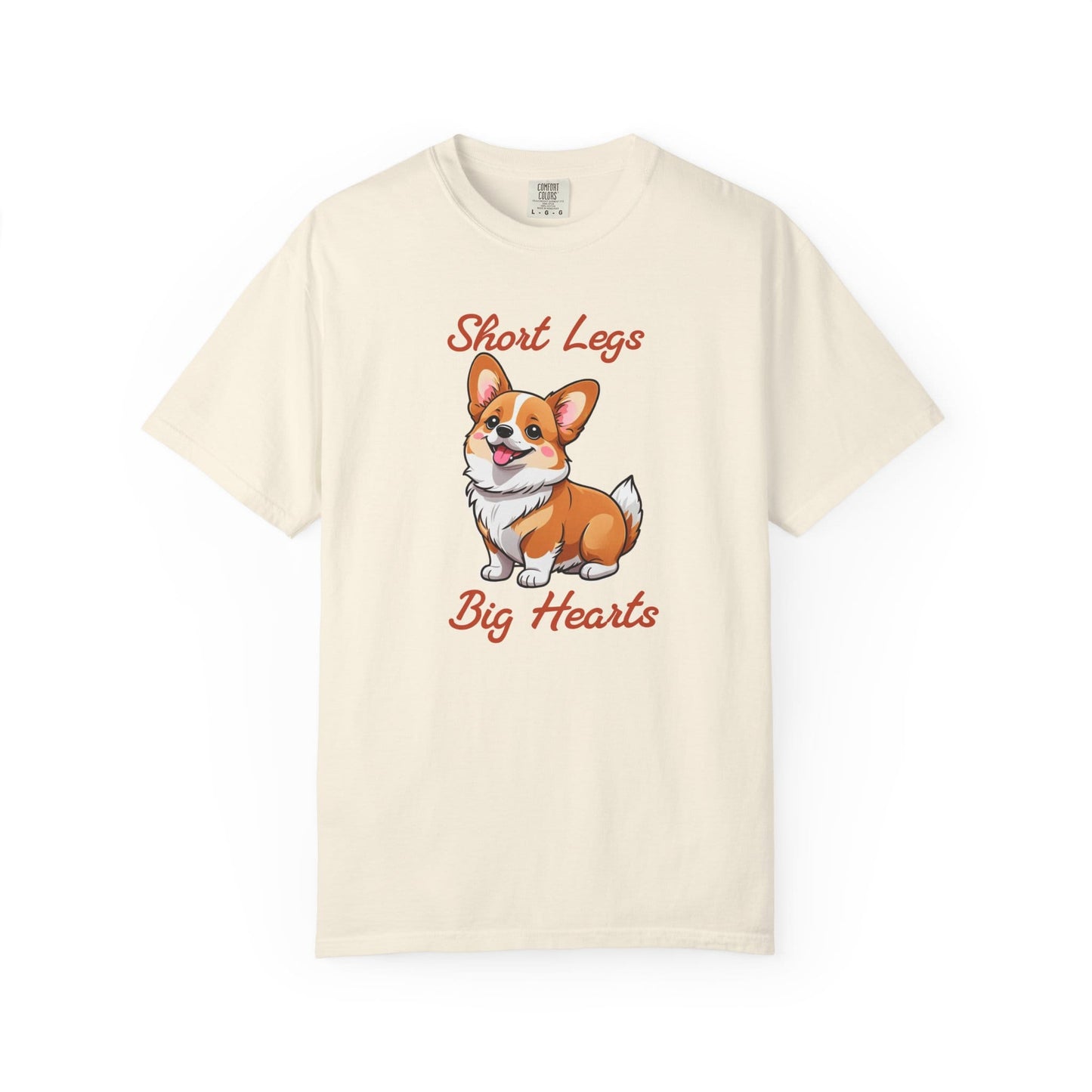 Corgi Short Legs, Big Hearts T-Shirt
