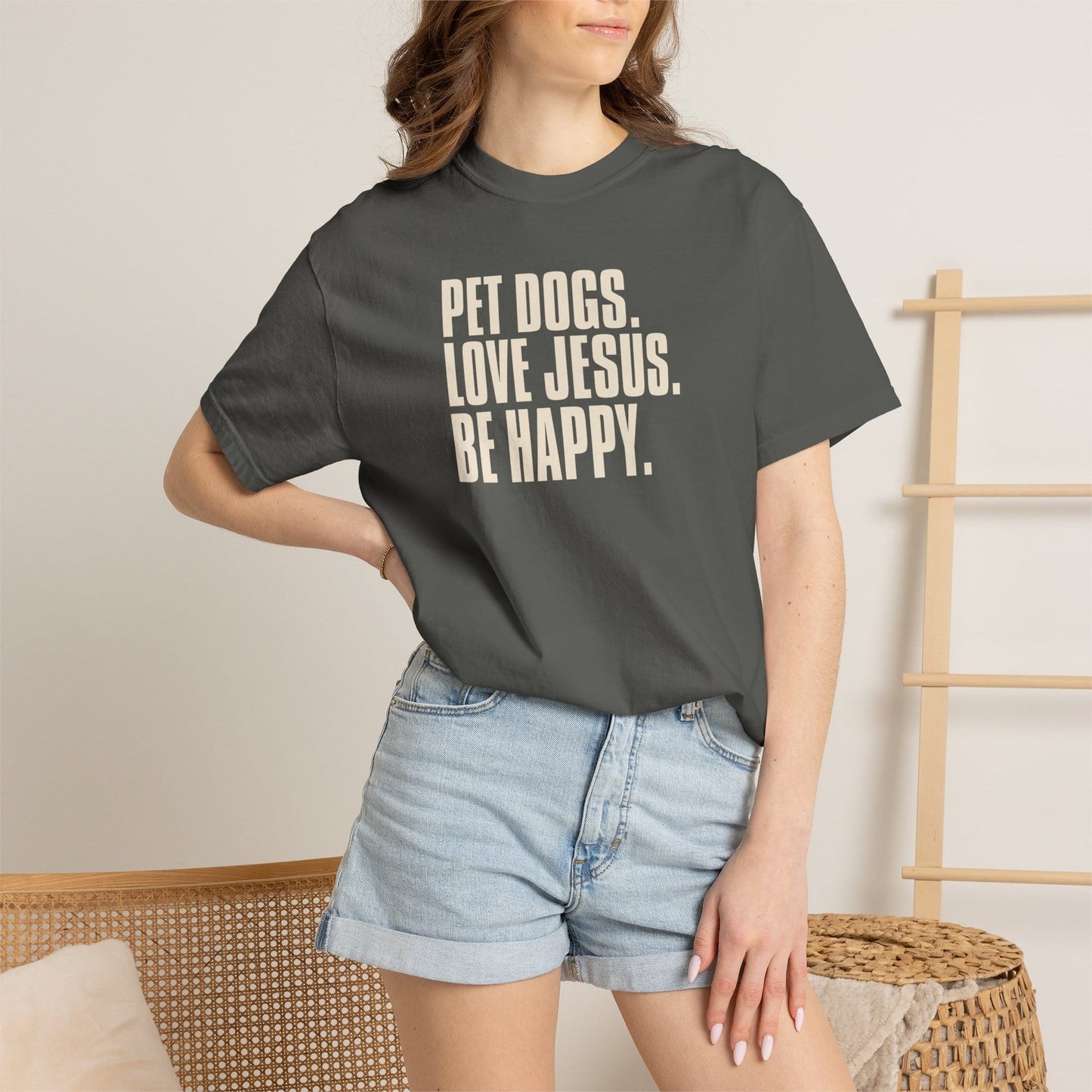 Pet Dogs, Love Jesus, Be Happy T-Shirt