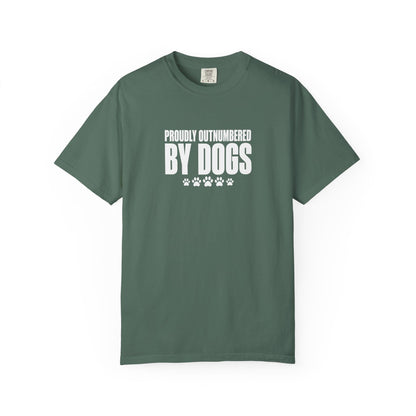Proudly Outnumbered By Dogs T-Shirt