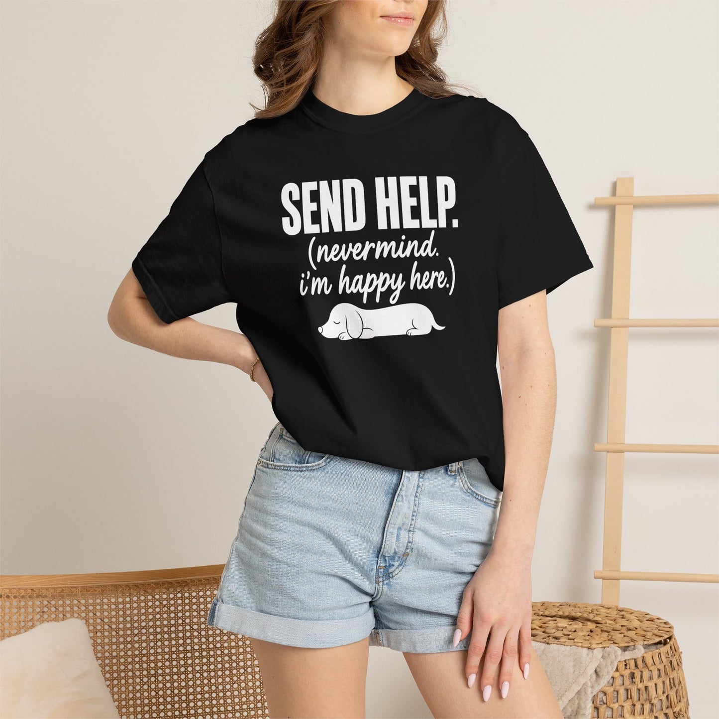 Send Help, Never Mind, I'm Fine Here T-Shirt