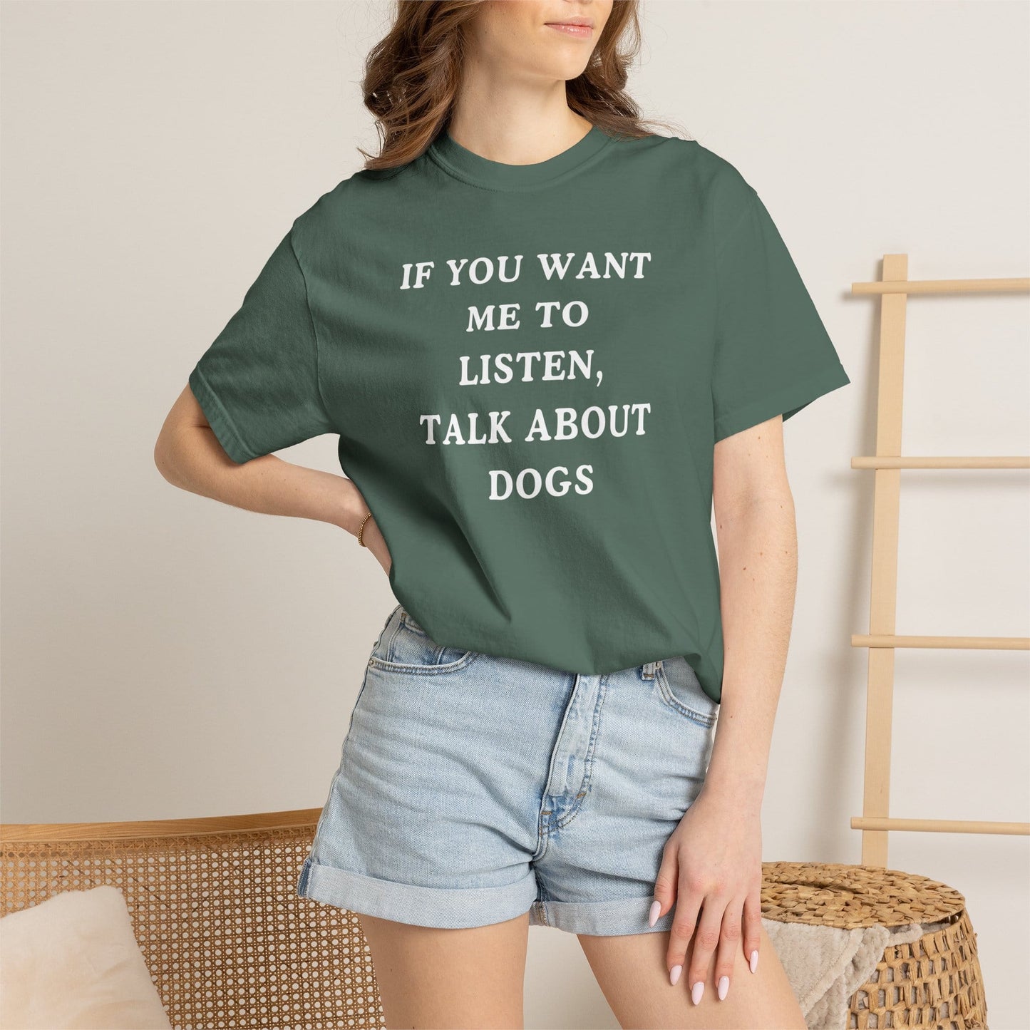 If You Want Me To Listen, Talk About Dogs T-Shirt