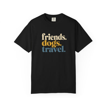 Friends Dogs Travel T-Shirt