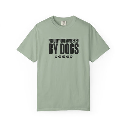 Proudly Outnumbered By Dogs T-Shirt