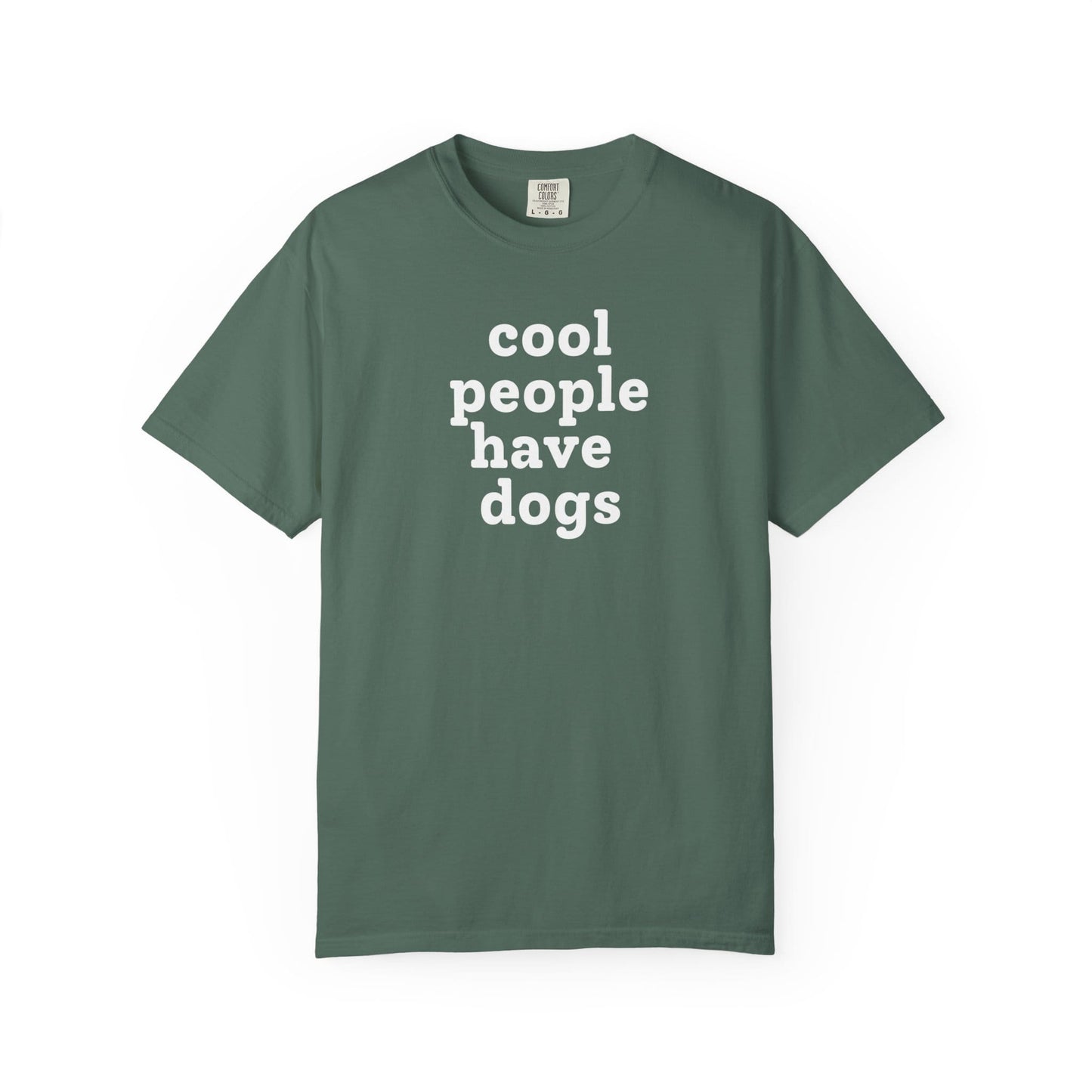 Cool People Have Dogs T-Shirt