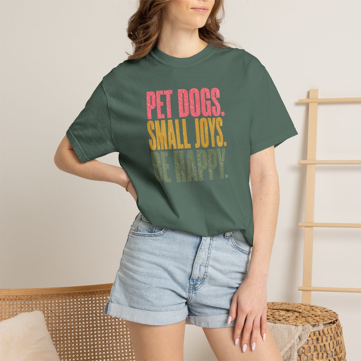Pet Dogs. Small Joys. Be Happy. T-Shirt