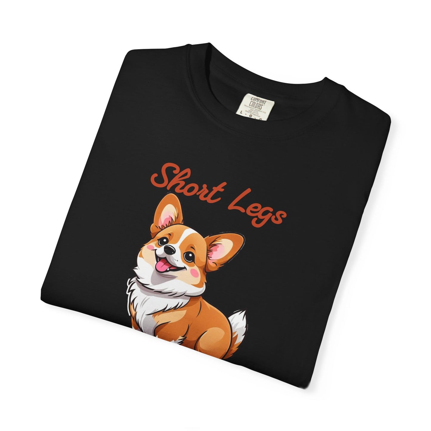 Corgi Short Legs, Big Hearts T-Shirt