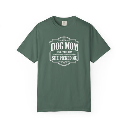 Dog Mom, She Picked Me T-Shirt