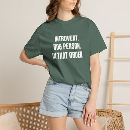 Introvert. Dog Lover. In That Order T-Shirt
