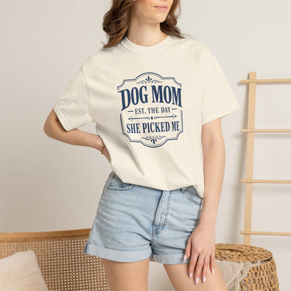 Dog Mom, She Picked Me T-Shirt
