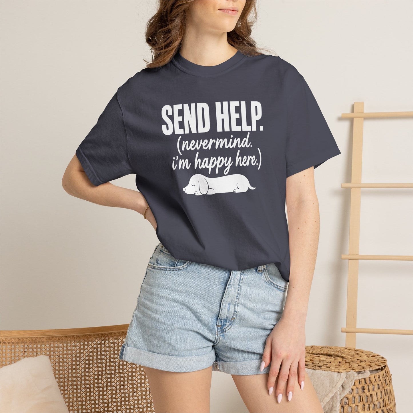 Send Help, Never Mind, I'm Fine Here T-Shirt