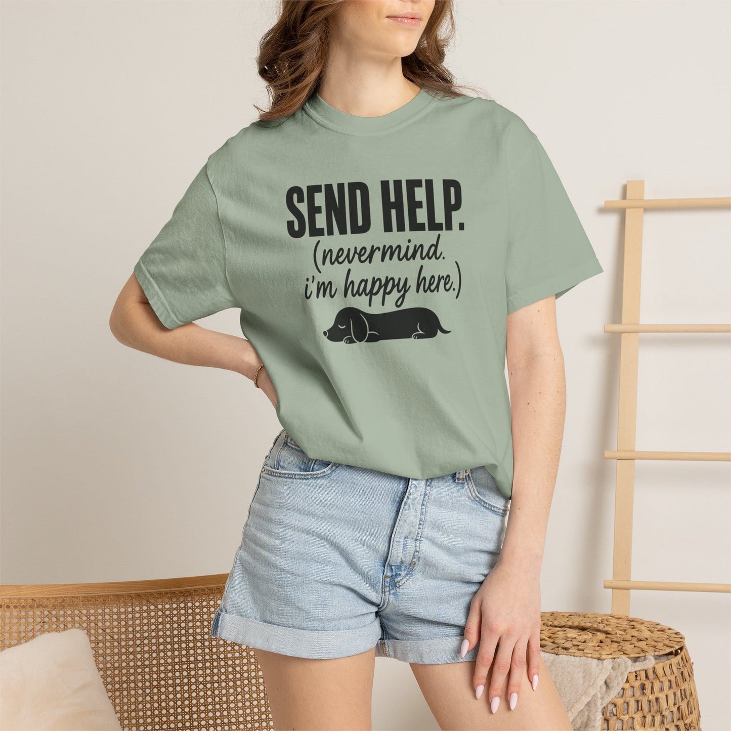 Send Help, Never Mind, I'm Fine Here T-Shirt