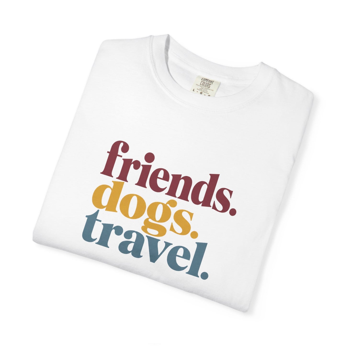 Friends Dogs Travel T-Shirt