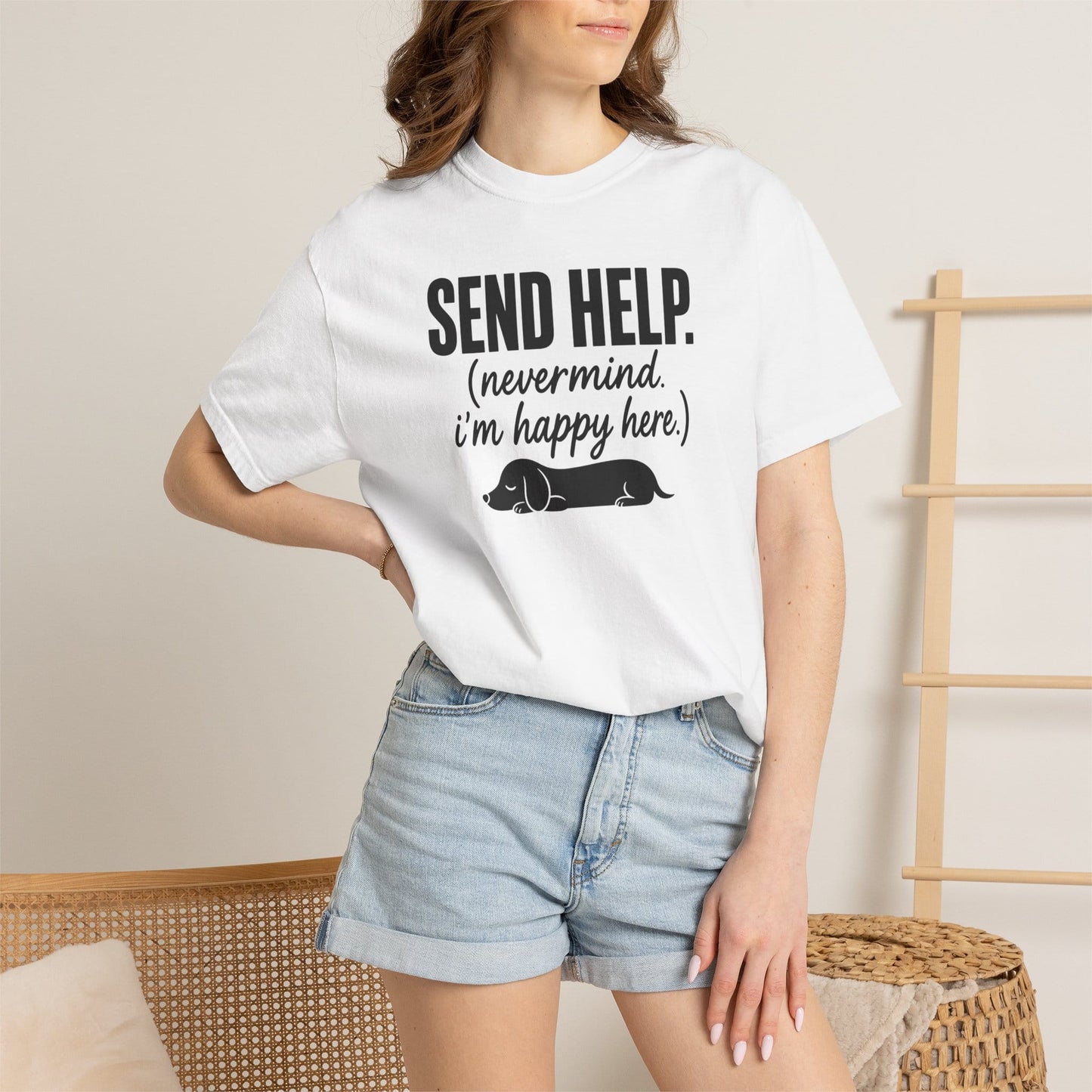 Send Help, Never Mind, I'm Fine Here T-Shirt