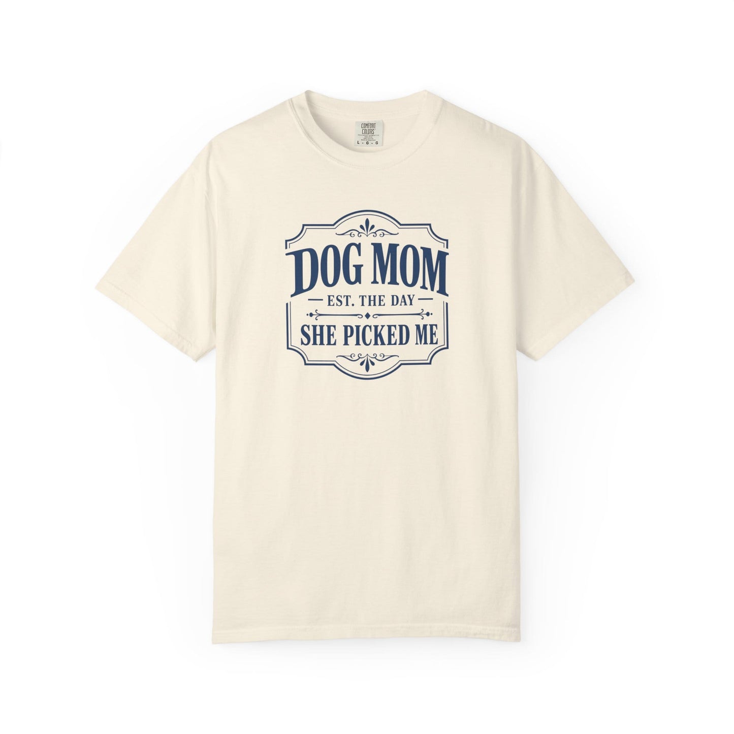 Dog Mom, She Picked Me T-Shirt