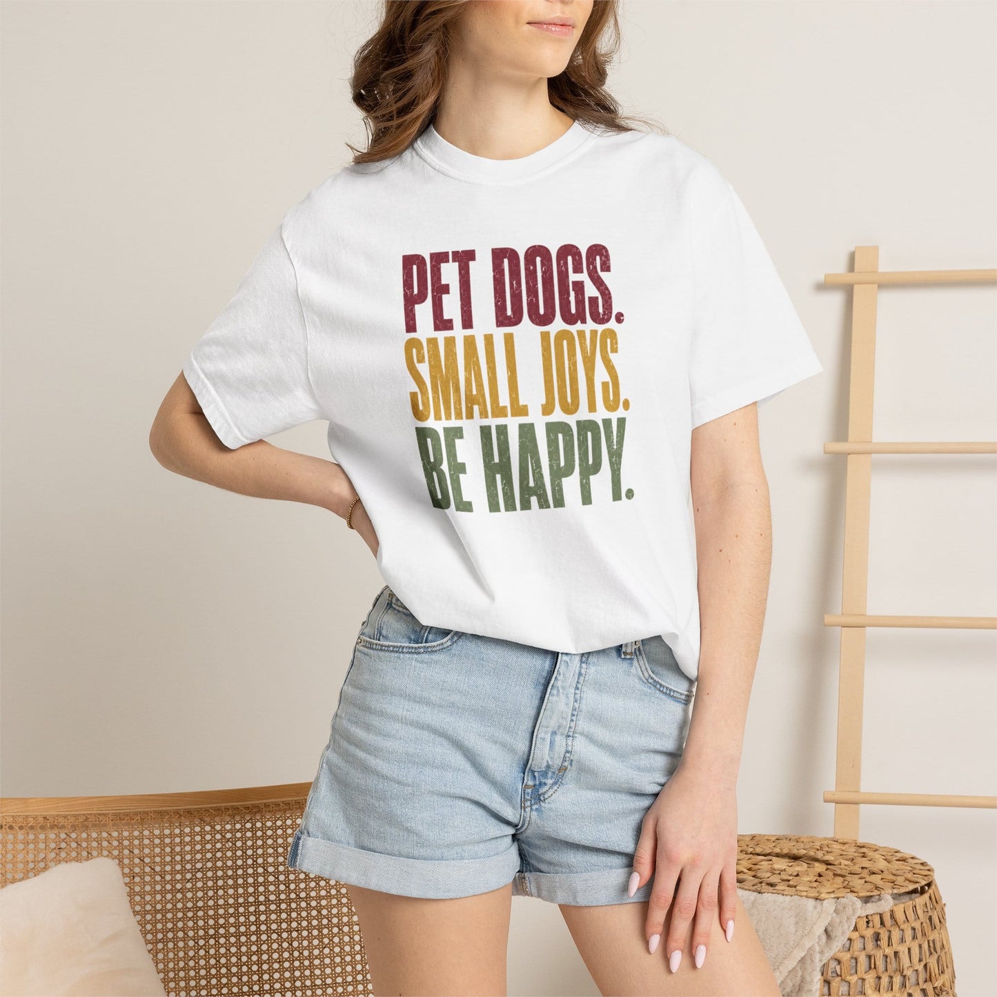 Pet Dogs. Small Joys. Be Happy. T-Shirt