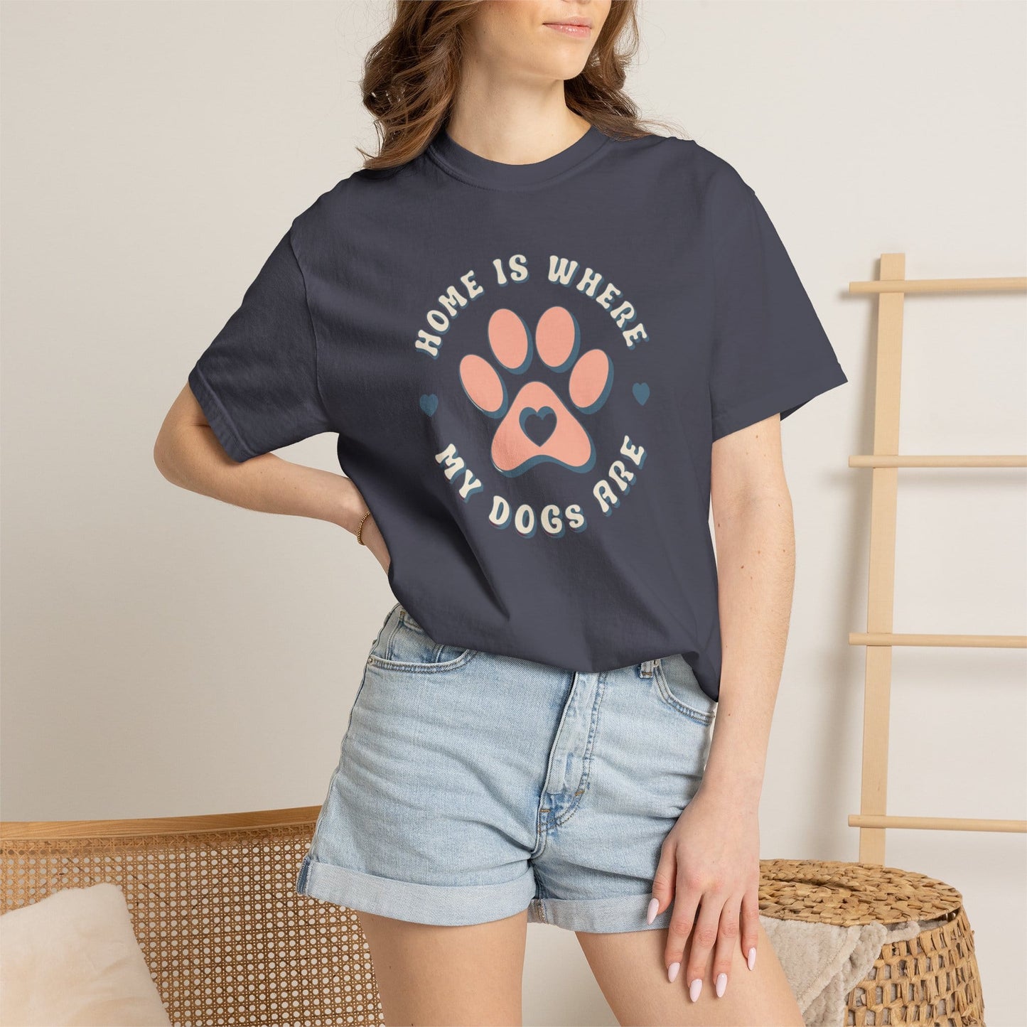Home Is Where My Dogs Are T-Shirt