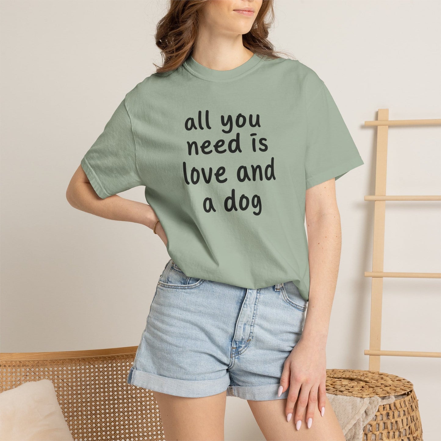 All You Need Is Love And A Dog T-Shirt