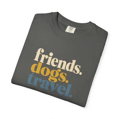 Friends Dogs Travel T-Shirt