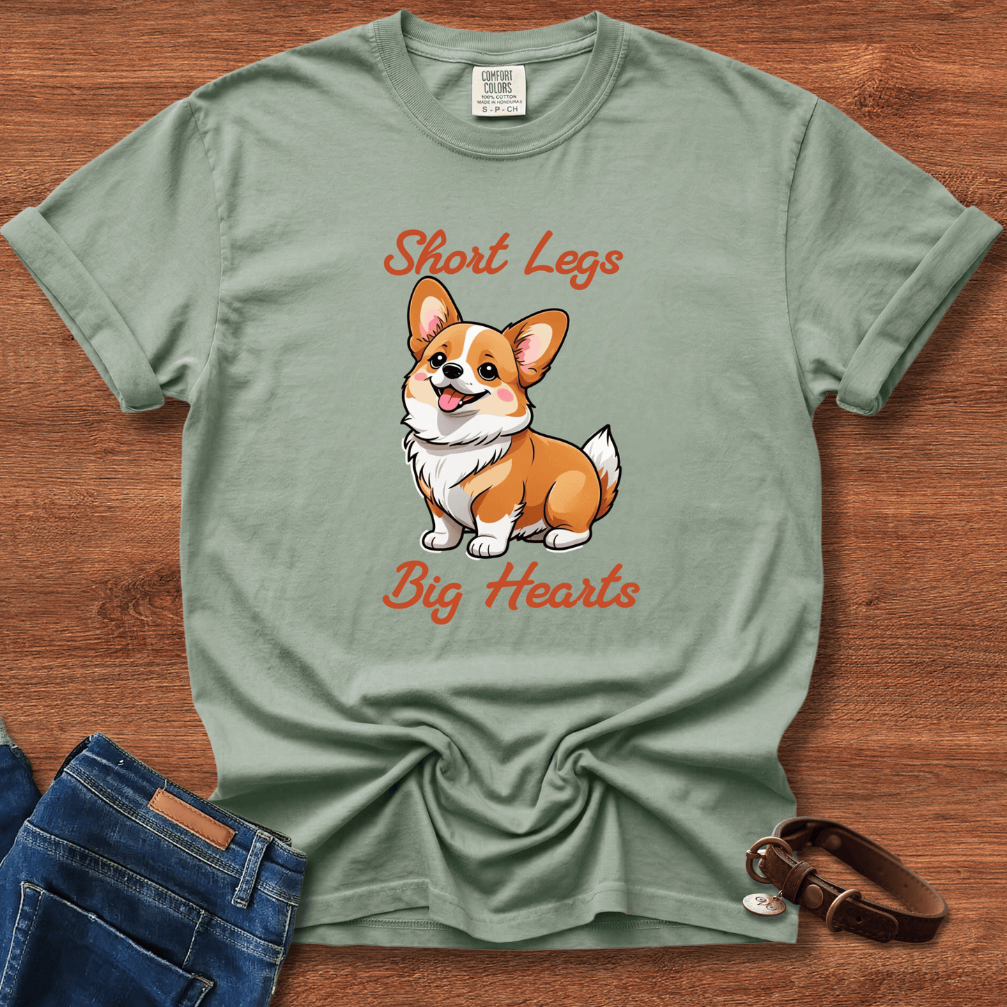 Corgi Short Legs, Big Hearts T-Shirt