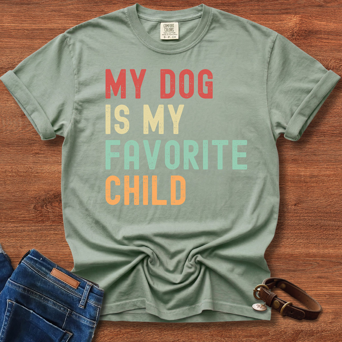 My Dog Is My Favorite Child T-Shirt