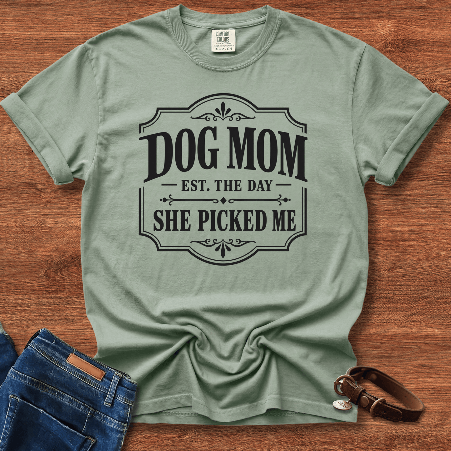 Dog Mom, She Picked Me T-Shirt