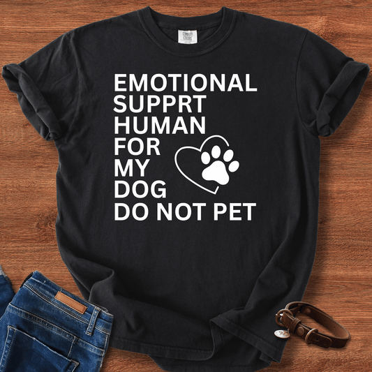 Emotional Support Human T-Shirt