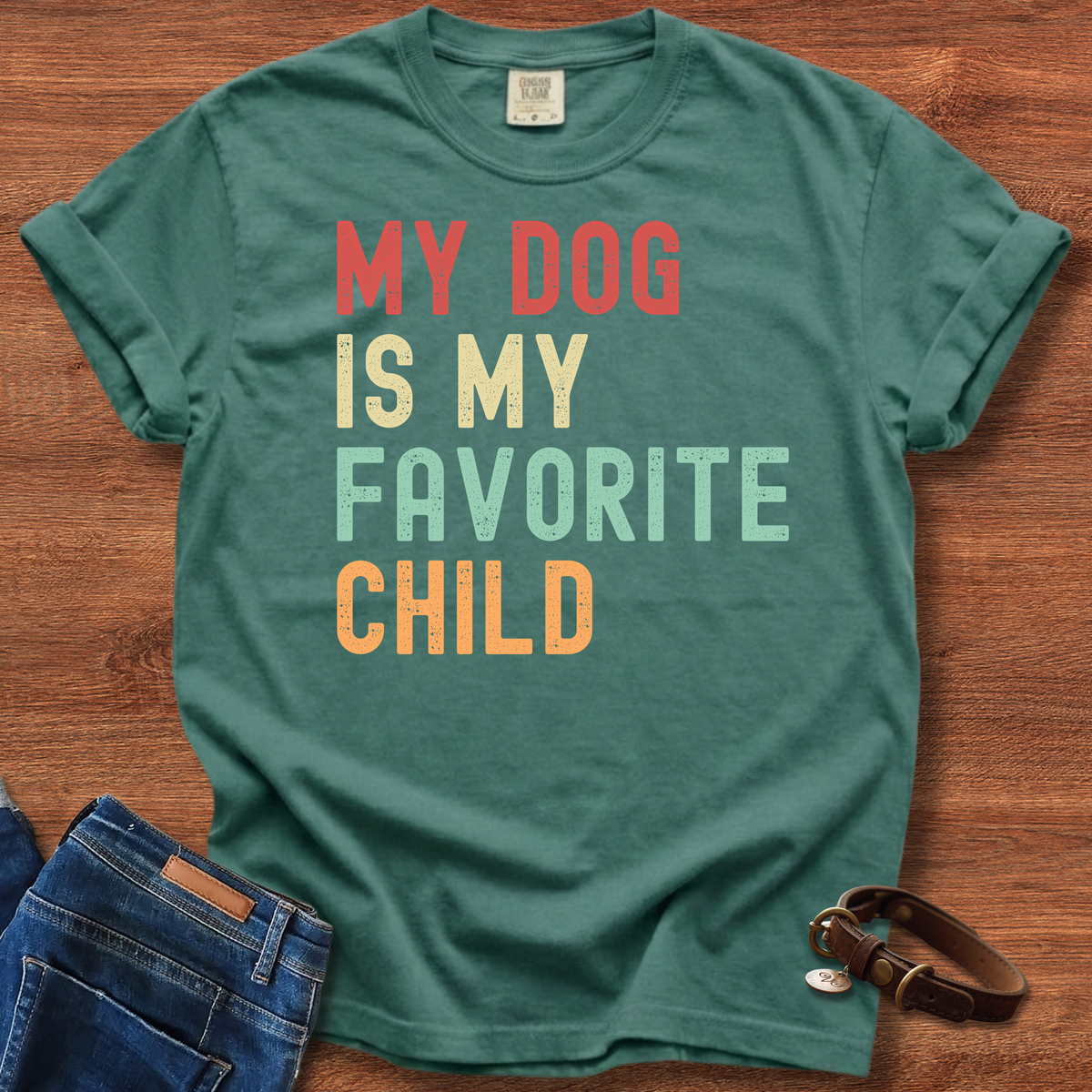 My Dog Is My Favorite Child T-Shirt