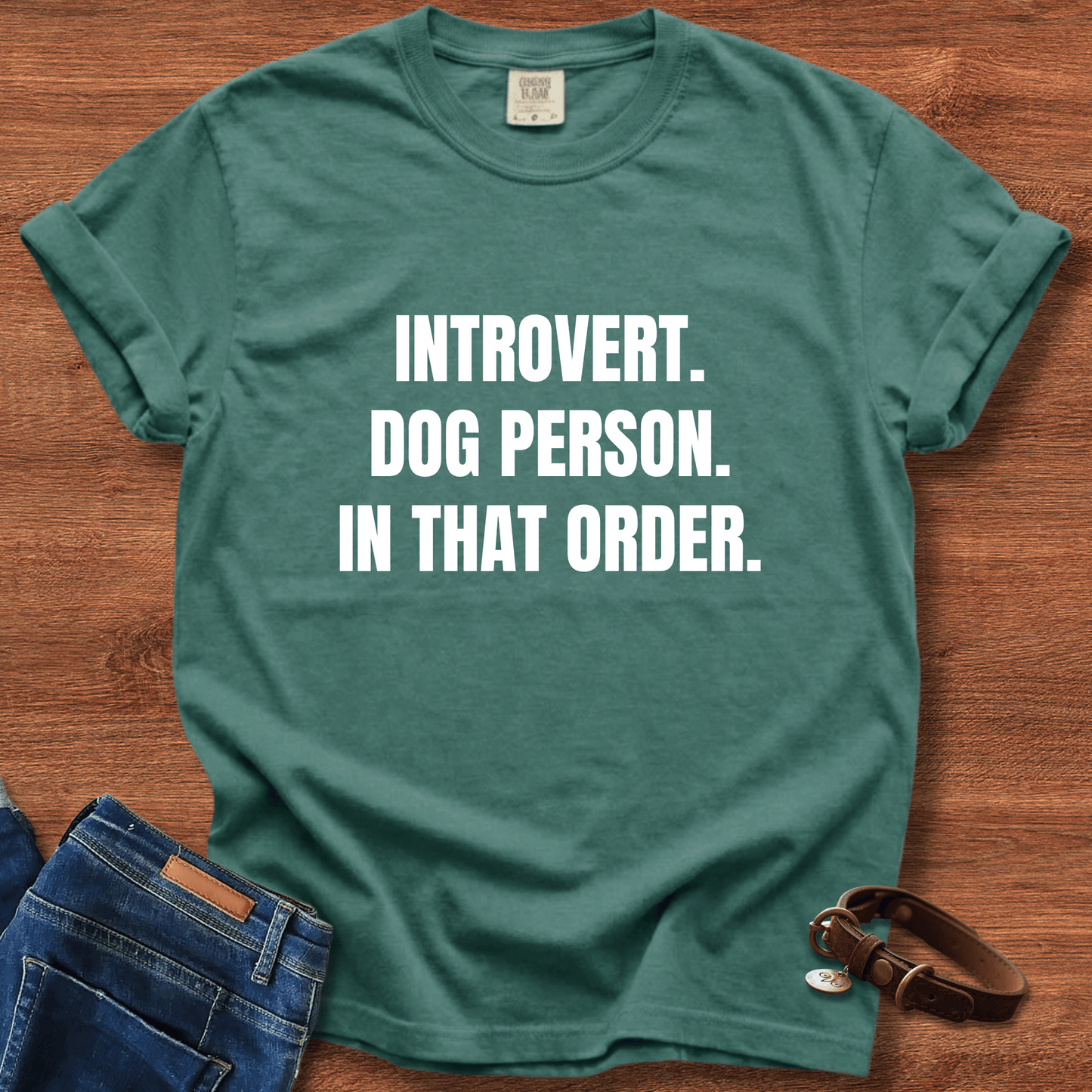 Introvert. Dog Lover. In That Order T-Shirt