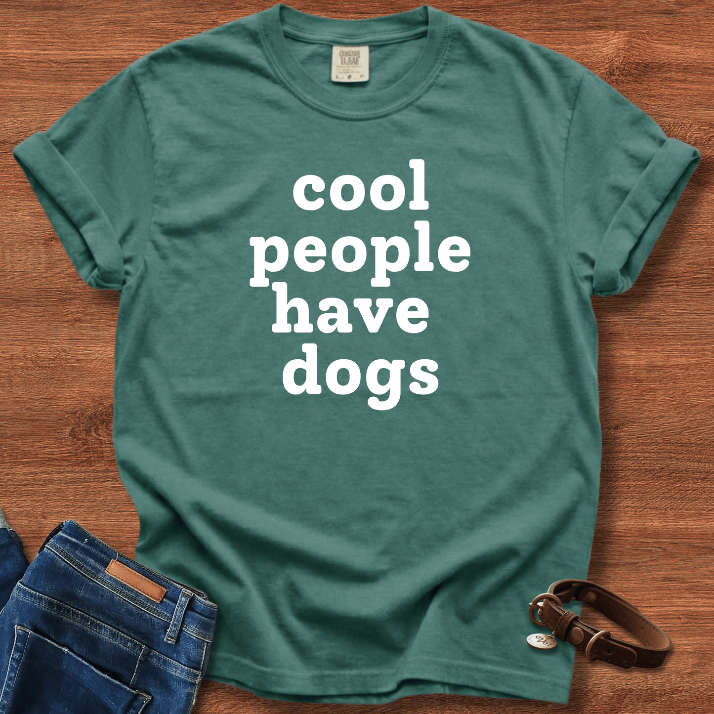Cool People Have Dogs T-Shirt