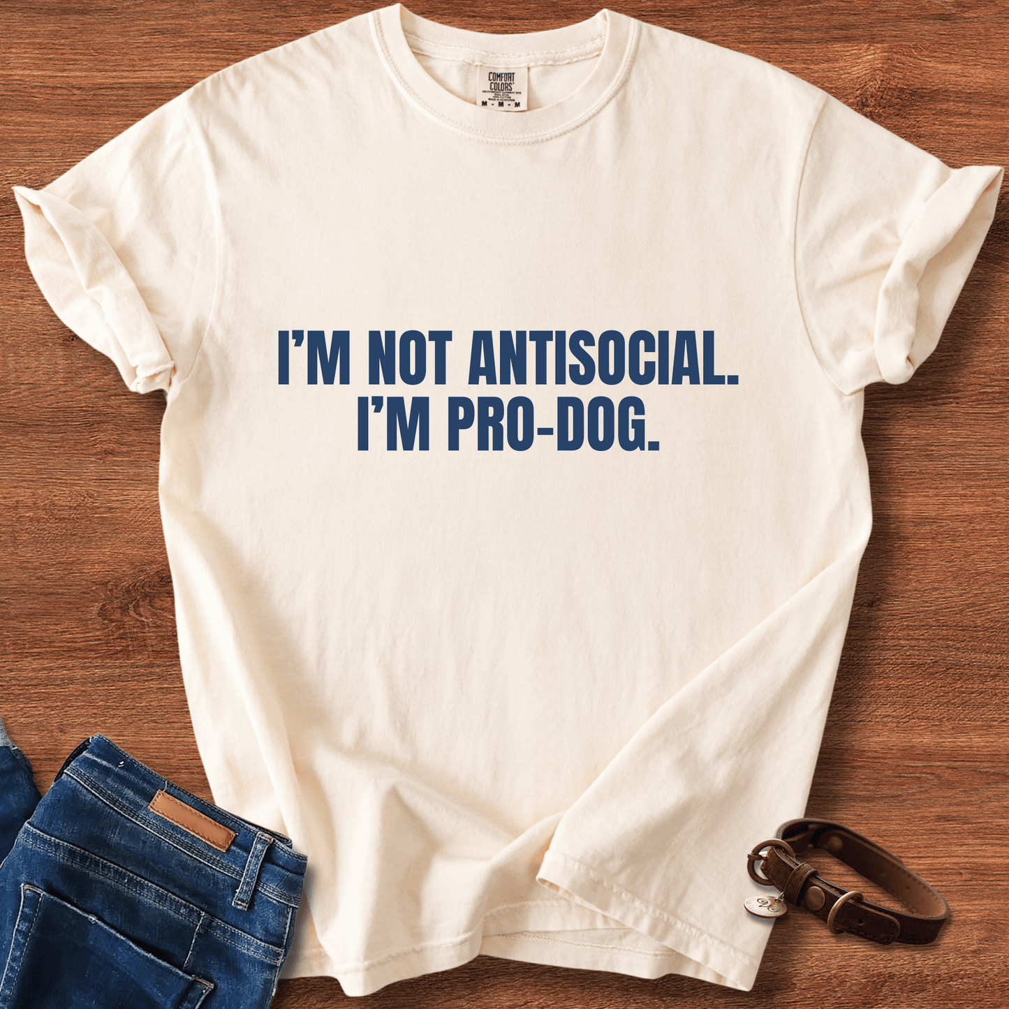 I'm Not Antisocial, I'm Pro Dog T-Shirt