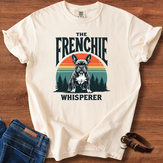 The Frenchie Whisperer T-Shirt