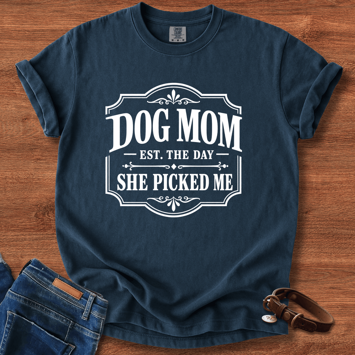 Dog Mom, She Picked Me T-Shirt