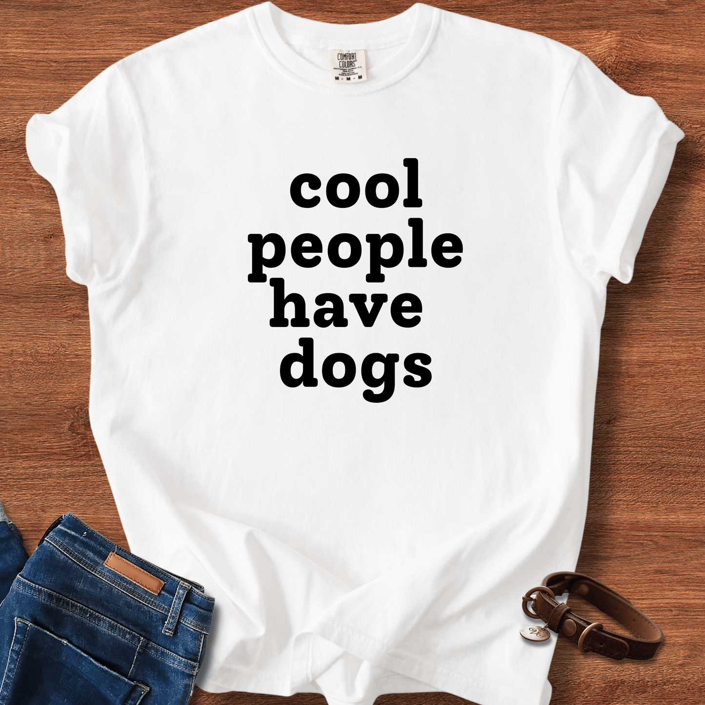 Cool People Have Dogs T-Shirt