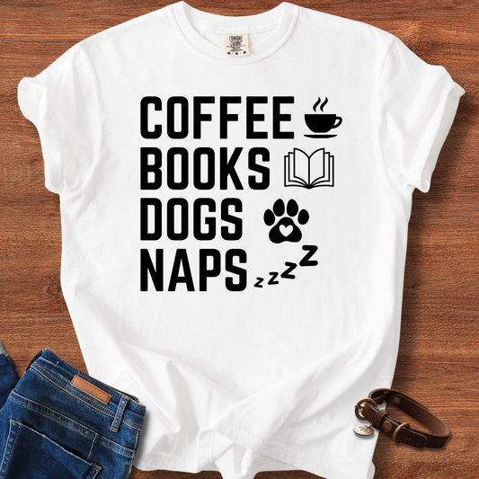 Coffee Books Dogs Naps T-Shirt