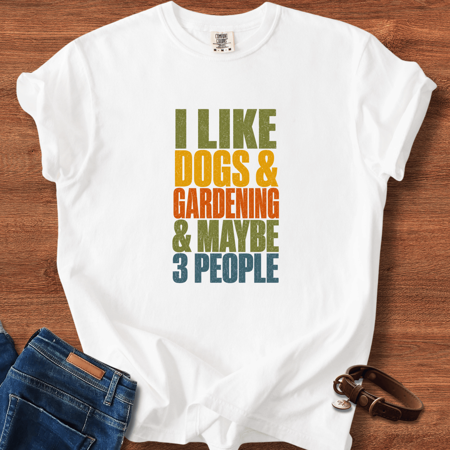I Like Dogs & Gardening & Maybe 3 People T-Shirt