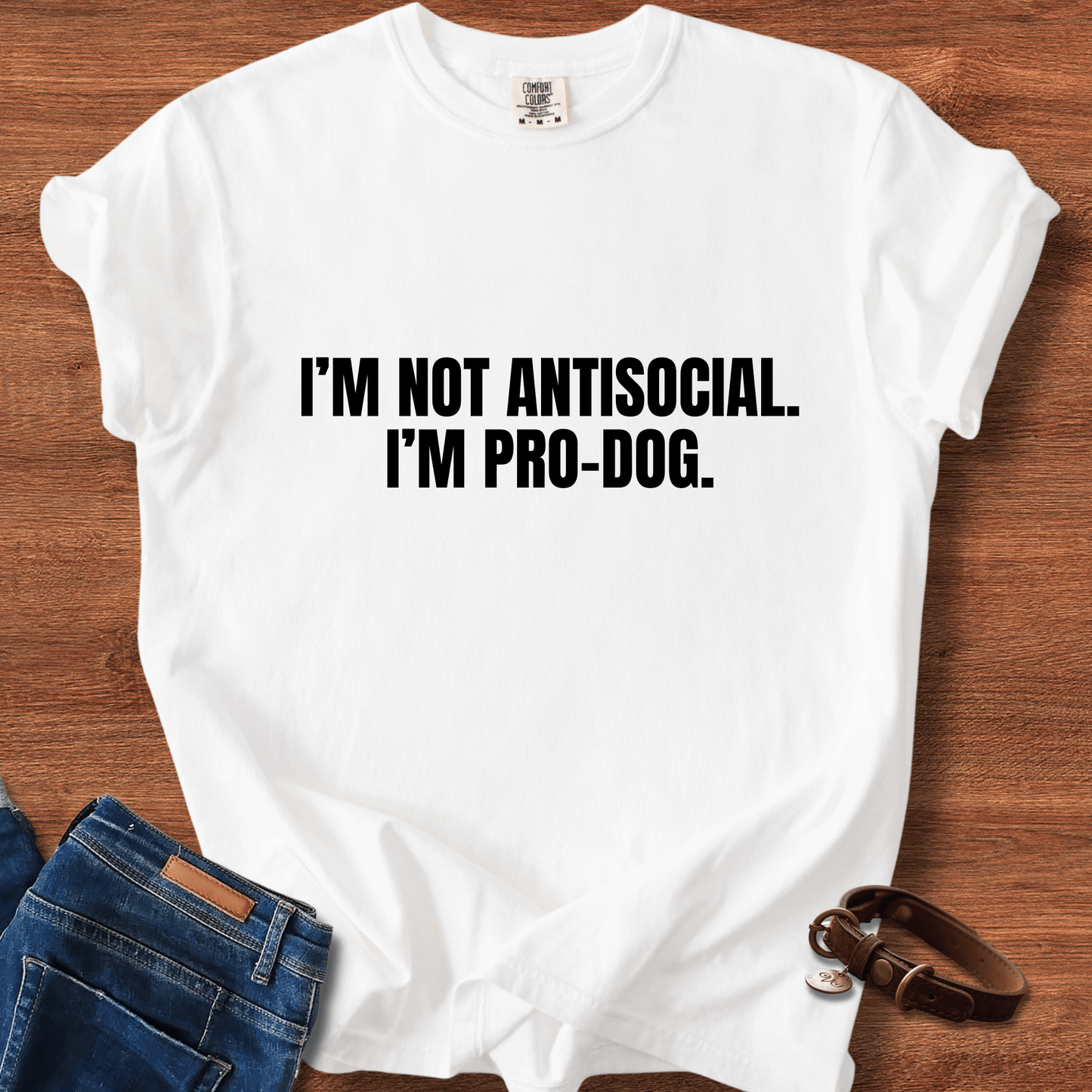 I'm Not Antisocial, I'm Pro Dog T-Shirt