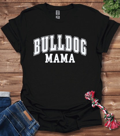 Bulldog Mama T-Shirt