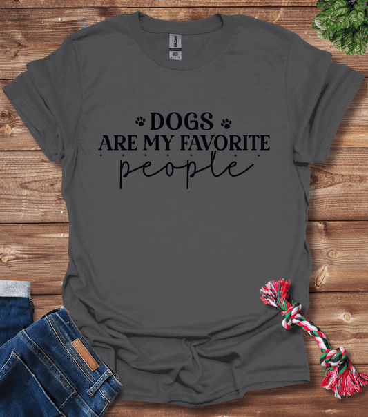 Dogs Are My Favorite People T-Shirt