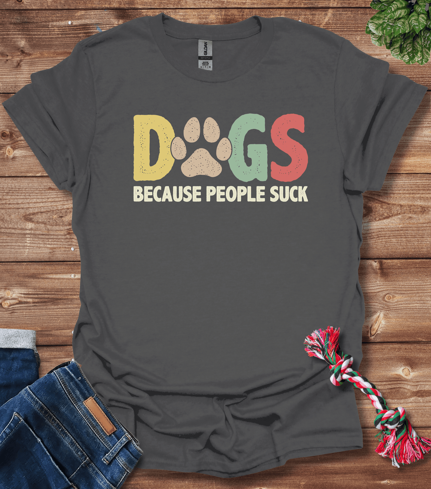 Dogs Because People Suck T-Shirt