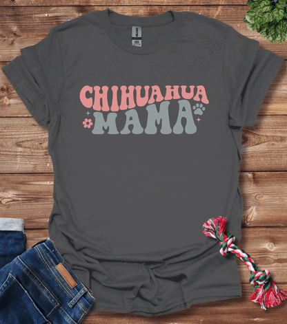 Chihuahua Mama T-Shirt