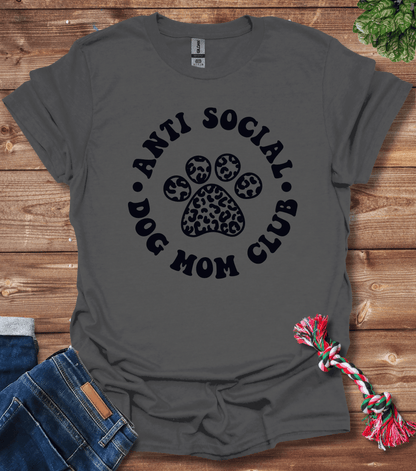 Anti Social Dog Mom Club T-Shirt