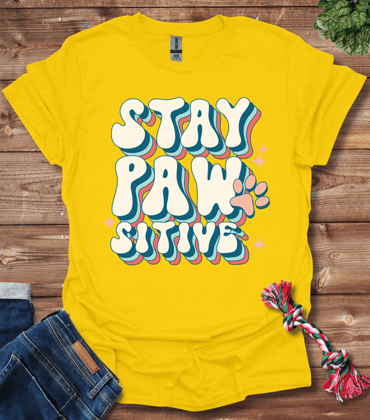 Stay Pawsitive T-Shirt