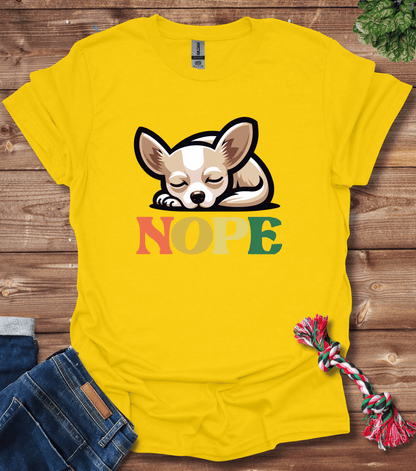Chihuahua Nope T-Shirt