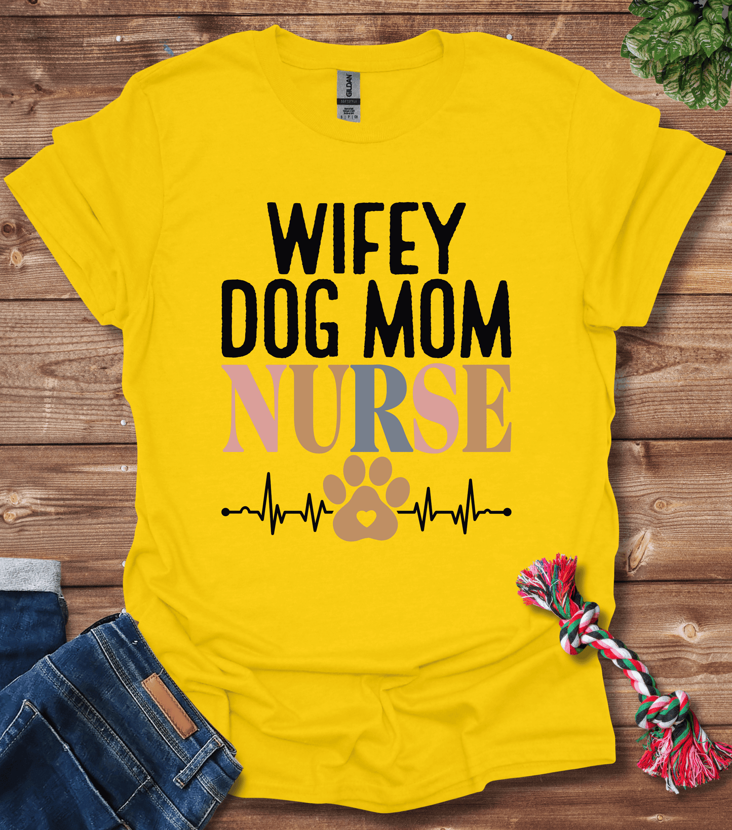 Wifey Dog Mom Nurse T-Shirt