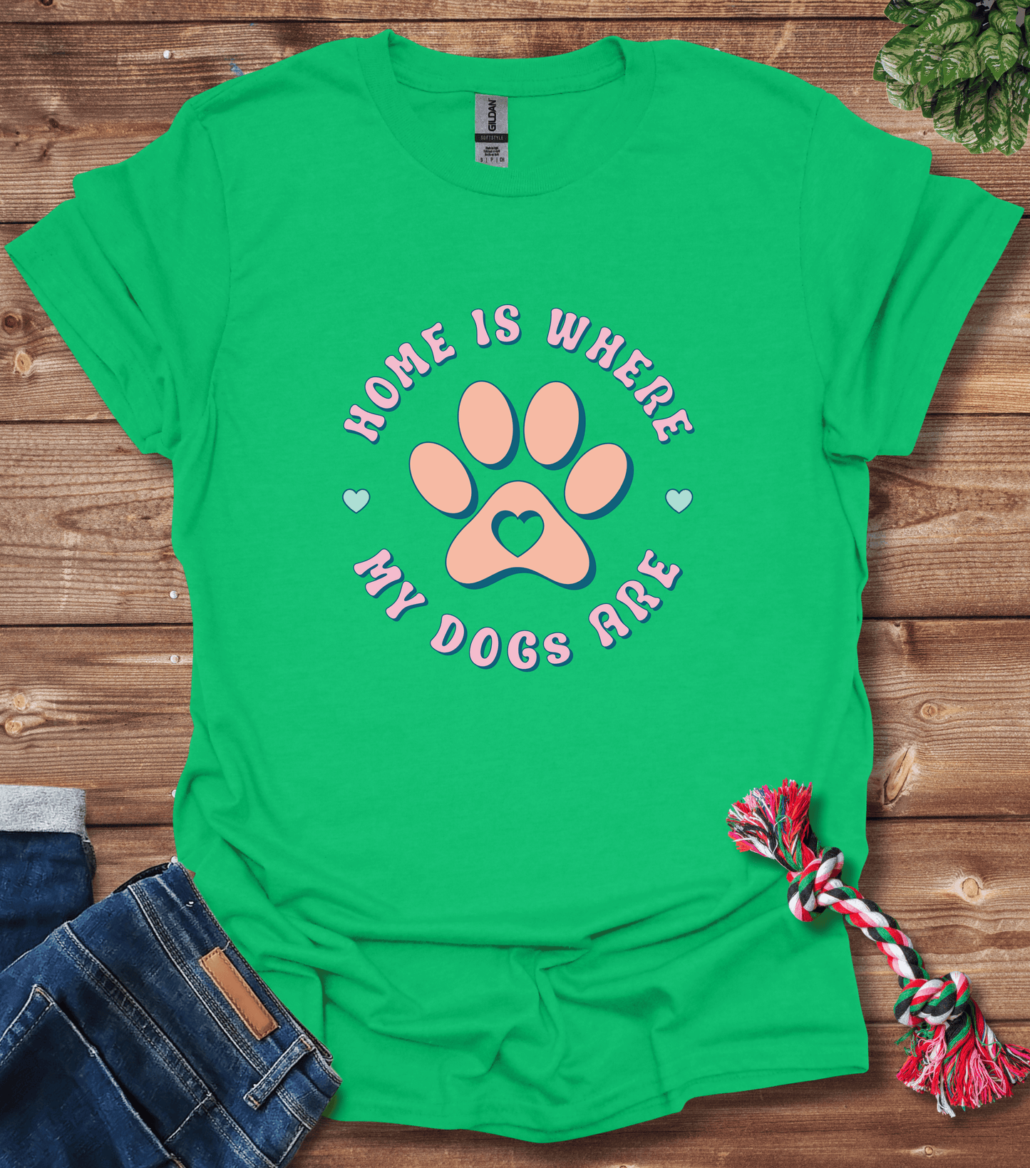 Home Is Where My Dogs Are T-Shirt