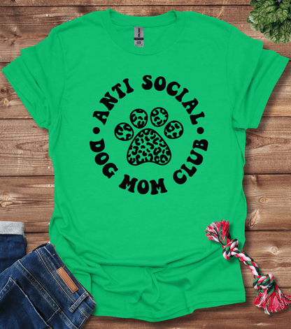 Anti Social Dog Mom Club T-Shirt