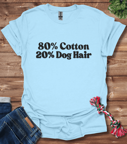 80% Cotton 20% Dog Hair T-Shirt