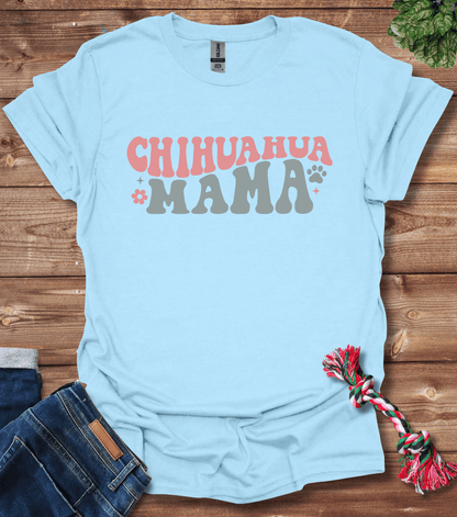 Chihuahua Mama T-Shirt